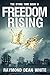 Freedom Rising: The Dying T...