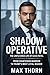 Shadow Operative: The Unfil...