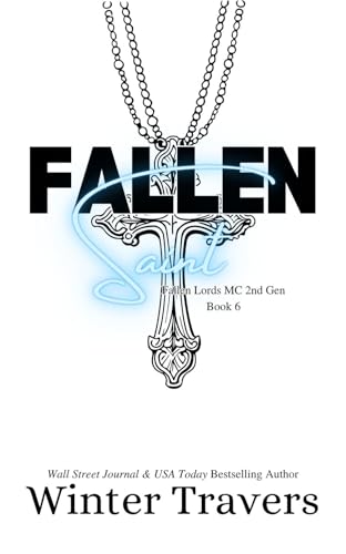 Fallen Saint (Fallen Lords MC 2nd Gen Book 6)