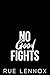 No Good Fights