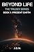 Beyond Life: Present Earth ...