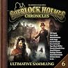 Sherlock Holmes Chronicles, Ultimative Sammlung, Volume 6 Sherlock Holmes Chronicles, Ultimative Sammlung, Volume 6