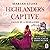 Highlander's Captive: Called by a Highlander, Book 1