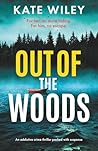Out of the Woods:...