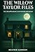 The Willow Taylor Files: Th...