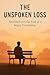 The Unspoken Loss: Healing ...