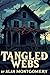 Tangled Webs