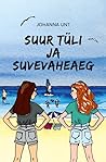 Suur tüli ja suvevaheaeg