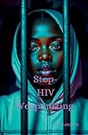 Stop HIV Weaponizing