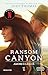 Ransom Canyon. Amore e lealtà