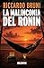 La malinconia del ronin (Dante Baldini, investigatore privato... by Riccardo Bruni