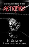 Petrified: An MMM...