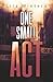 One Small Act by Lila Winters