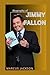 THE BIOGRAPHY OF JIMMY FALL...