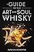 A Guide to the Art and Soul...