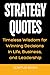 Strategy Quotes: Timeless W...