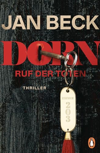 Dorn. Ruf der Toten: Zimmer 203. Thriller - Ein perfides Spiel beginnt. Zweiter Teil der SPIEGEL-Bestseller-Reihe (Simon Dorn und Lea Wagner ermitteln 2) (German Edition)