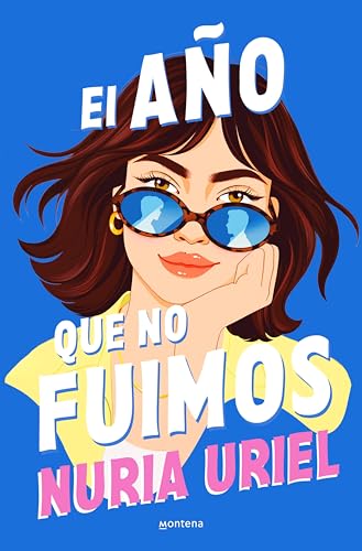 El año que no fuimos (Spanish Edition)