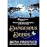 Dangerous Deeds: ...