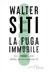 La fuga immobile....