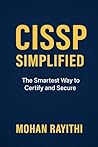 CISSP Simplified: The Smartest Way to Certify and Secure