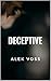 Deceptive: A Psychological ...