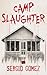 Camp Slaughter: Edizione it...
