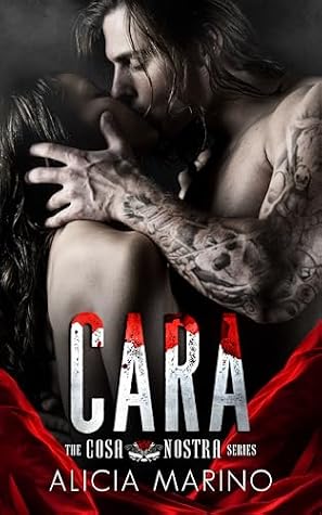 Cara: A Dark Mafia Romance (The Cosa Nostra Series #2)