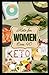 Keto for Women Over 40: A c...