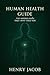 Human Health Guide: The Mis...