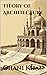 Theory of Architecture