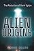 Alien Origins: The Abductio...