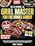 Master the Grill for the Wh...