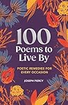 100 Poems to Live...