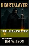 The Heartslayer The Heartslayer