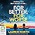 For Better, for Worse