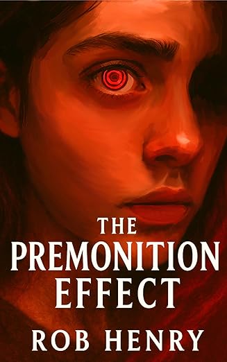 The Premonition Effect (Kindle Edition)