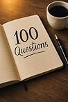 100 Questions to ...