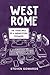 West Rome: The Babblings of a Midwestern Teenager