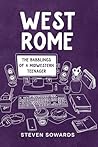 West Rome: The Babblings of a Midwestern Teenager West Rome: The Babblings of a Midwestern Teenager