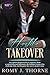 Hostile Takeover by Romy J. Thorne