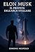 Elon Musk: Il profeta dell’...