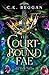 The Court-Bound Fae: A Medi...