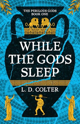 While the Gods Sleep (The Perilous Gods #1)