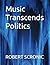 Music Transcends Politics