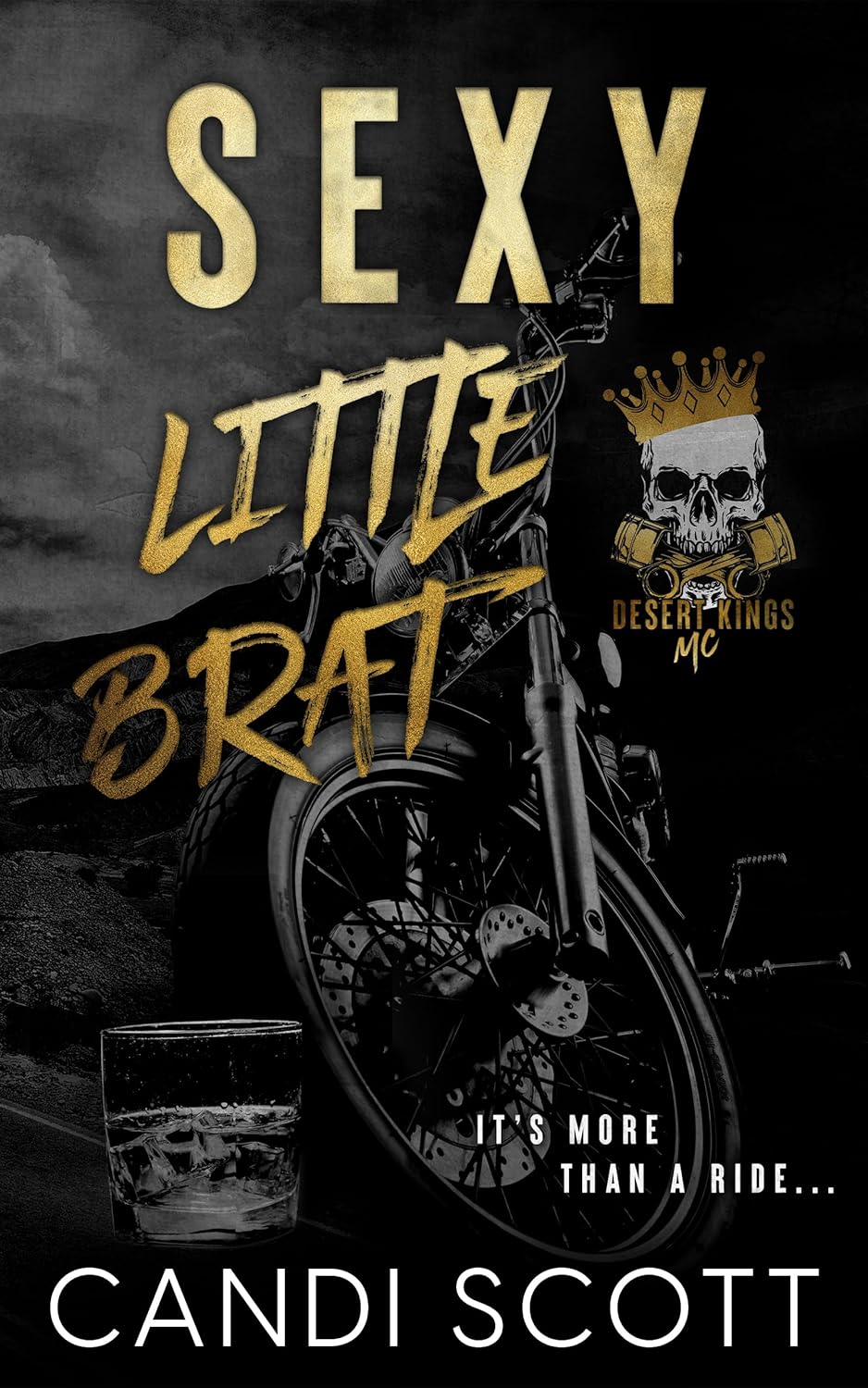 Sexy Little Brat (Desert Kings MC #4)