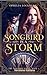 SONGBIRD IN A STORM: Un rom...