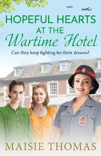 Hopeful Hearts at the Wartime Hotel (Paperback)