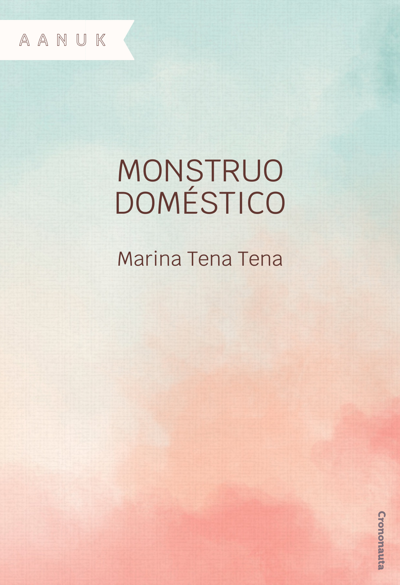 Portada de Monstruo doméstico, de Marina Tena Tena