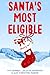 Santa's Most Eligible (Marry Me #1)